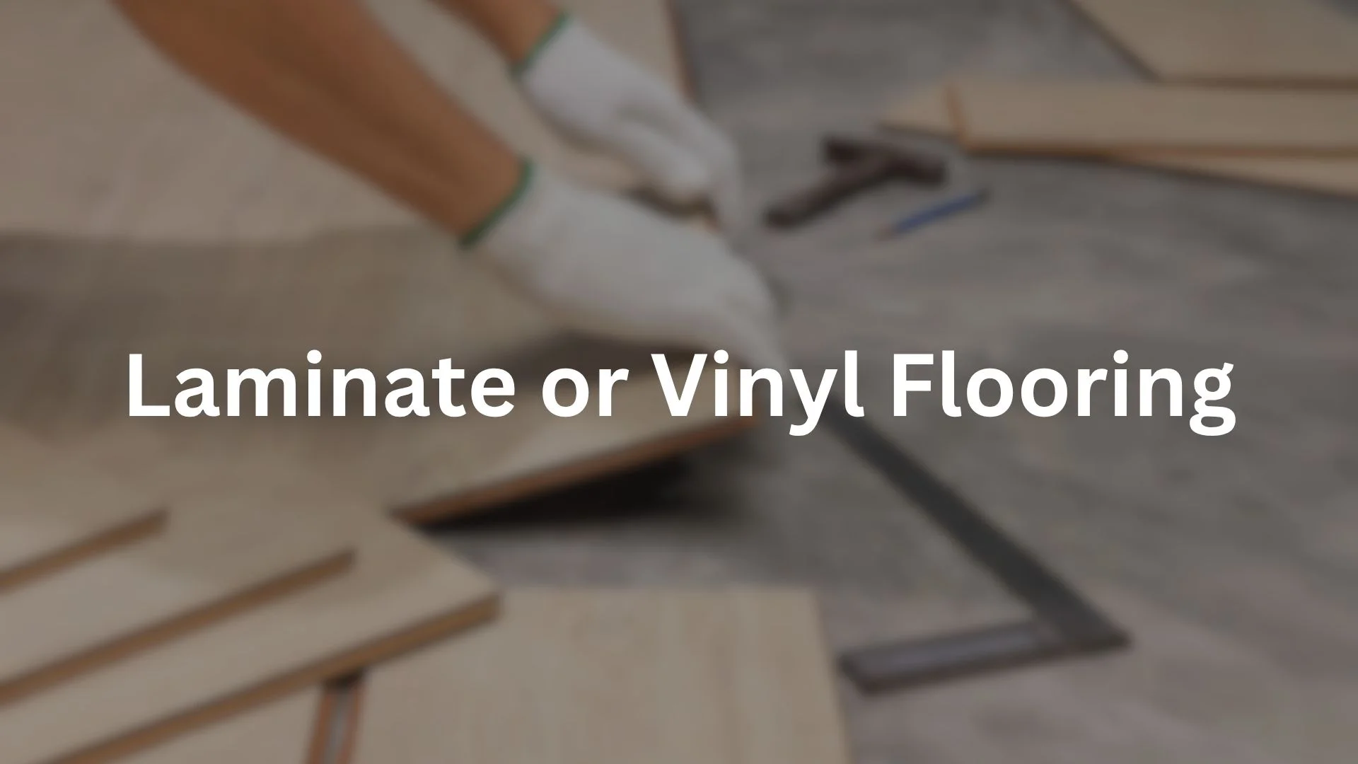 Laminate or Vinyl Flooring